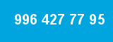 996 427 77 95